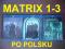 MATRIX Trylogia PL 1,2,3 Po Polsku Blu Ray Bonus