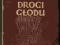 AMADO JORGE - DROGI GŁODU / 1950