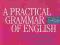 A PRACTICAL GRAMMAR OF ENGLISH / NOWA /