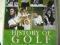 GOLF - HISTORY OF GOLF BY BERNARD GALLACHER DVD