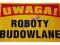 Tablica budowlana ROBOTY BUDOWLANE BTO-4