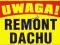 Tablica budowlana REMONT DACHU BTO-29