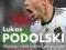 Nie poddawaj się! - Lukas Podolski