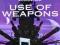 USE OF WEAPONS; Iain M. Banks