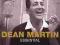 CD- DEAN MARTIN- ESSENTIAL: THE BEST OF (W FOLII)