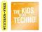 THE KIDS WANT TECHNO [2CD]