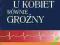 Zawał u kobiet równie groźny Lorelies Singerhoff