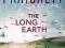 THE LONG EARTH - T. PRATCHETT/S. BAXTER NOWA 2013r