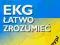 EKG ŁATWO ZROZUMIEĆ Aehlert