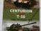 Centurion vs T-55 Simon Dunstan