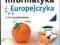 INFORMATYKA EUROPEJCZYKA Z. PODSTAWOWY 630172125S