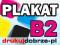PLAKATY B2! 500 SZTUK! WYSYŁKA GRATIS !!