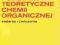 PODSTAWY TEORETYCZNE CHEMII ORGANICZNEJ zadania