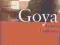 Goya - Artysta i jego czas/Biografia/R.Hughes/PWN