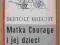 BERTOLT BRECHT * MATKA COURAGE I JEJ DZIECI * 1968