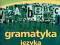 GRAMATYKA JĘZYKA WŁOSKIEGO Z PRAKTYCZNYMI PRZ Gdań