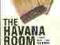 The Havana Room - Colin Harrison