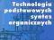 TECHNOLOGIA PODSTAWOWYCH SYNTEZ ORGANICZNYCH T.2