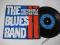 The Blues Band - Find Yourself Another Fool SP/UK/
