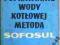 POPRAWIANIE WODY METODA SOFOSUL (PAROWOZ)