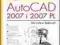 Mirosław Babiuch AutoCAD 2007 PL ćwiczenia praktyc