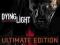 Dying Light Ultimate Edition