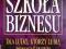 Kiyosaki SZKOŁA BIZNESU (mlm) nowa.