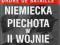 Niemiecka piechota w II wojnie światowej okazja