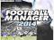 FOOTBALL MANAGER 2014 PL PC jak NOWA!!!