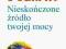 Nieskończone źródło twojej mocy Psychologia