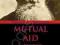 MUTUAL AID: A FACTOR OF EVOLUTION Peter Kropotkin