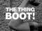 THE THING - Boot!, nowa w folii