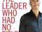 THE LEADER WHO HAD NO TITLE Robin Sharma