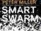 SMART SWARM Peter Miller