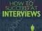 HOW TO SUCCEED AT INTERVIEWS: Dr Rob Yeung