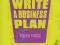 HOW TO WRITE A BUSINESS PLAN (CREATING SUCCESS)