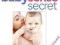 THE BABYSENSE SECRET Megan Faure