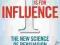 I IS FOR INFLUENCE: THE NEW SCIENCE OF PERSUASION