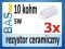 Rezystor ceramiczny _ 10K _ 10 kohm _ 5W _ 3szt