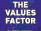 THE VALUES FACTOR John Demartini