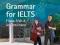 COLLINS GRAMMAR FOR IELTS Fiona Aish, Jo Tomlinson