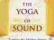 THE YOGA OF SOUND Russill Paul