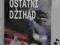 Ostatni Dżihad - Joel C. Rosenberg książka 24h