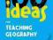 100 IDEAS FOR TEACHING GEOGRAPHY Andy Leeder