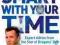 HOW TO BE SMART WITH YOUR TIME Duncan Bannatyne