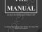 THE MANUAL: A GUIDE TO THE ULTIMATE STUDY METHOD