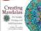 CREATING MANDALAS Susanne Fincher