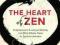 THE HEART OF ZEN Kelly, Martin-Smith