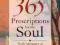 365 PRESCRIPTIONS FOR THE SOUL Bernie Siegel