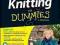 KNITTING FOR DUMMIES Pam Allen, Shannon Okey